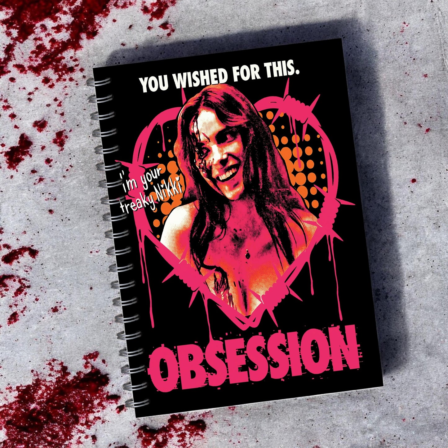 Obsession Freaky Nikki Notebook