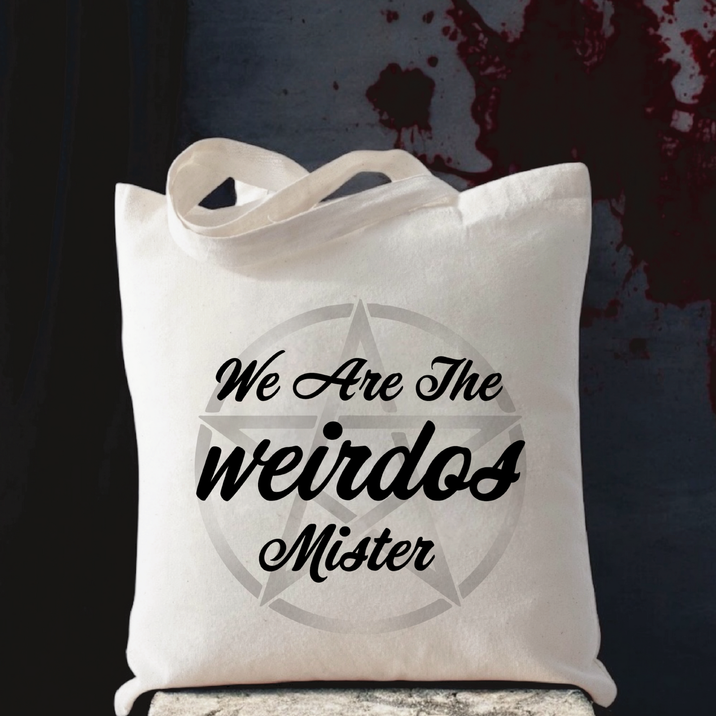 The Craft We Are The Weirdos Mister Canvas Tote Bag
